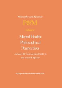 Book Cover for Mental Health: Philosophical Perspectives by H Tristram Engelhardt Jr, SF Spicker