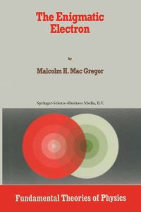Book Cover for The Enigmatic Electron by Malcolm H Mac Gregor