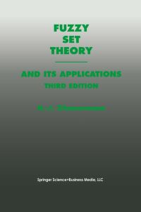 Book Cover for Fuzzy Set Theory—and Its Applications by HansJürgen Zimmermann