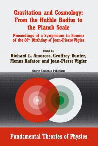 Book Cover for Gravitation and Cosmology: From the Hubble Radius to the Planck Scale by Richard L Amoroso, G Hunter, Menas Kafatos, JP Vigier