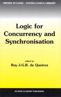 Book Cover for Logic for Concurrency and Synchronisation by RJ De Queiroz