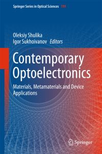 Book Cover for Contemporary Optoelectronics by Oleksiy Shulika, Igor A Sukhoivanov