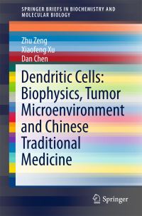 Book Cover for Dendritic Cells by Zhu Zeng, Xiaofeng Xu, Dan Chen