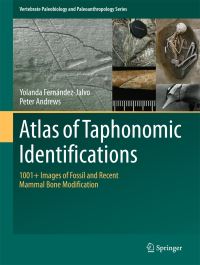 Book Cover for Atlas of Taphonomic Identifications by Yolanda FernándezJalvo, Peter Andrews