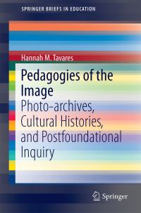 Book Cover for Pedagogies of the Image by Hannah M Tavares