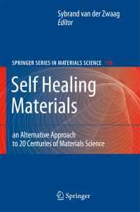 Book Cover for Self Healing Materials by Sybrand van der Zwaag
