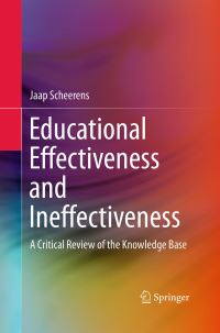 Book Cover for Educational Effectiveness and Ineffectiveness by Jaap Scheerens