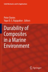 Book Cover for Durability of Composites in a Marine Environment by Peter Davies, Yapa DS Rajapakse