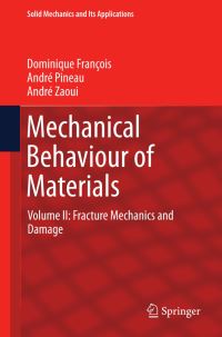 Book Cover for Mechanical Behaviour of Materials by Dominique François, André Pineau, André Zaoui