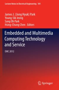 Book Cover for Embedded and Multimedia Computing Technology and Service by James J Jong Hyuk Park, YoungSik Jeong, Sang Oh Park, HsingChung Chen