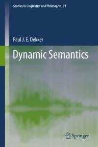 Book Cover for Dynamic Semantics by Paul JE Dekker