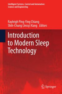 Book Cover for Introduction to Modern Sleep Technology by Rayleigh PingYing Chiang, ShihChun Kang