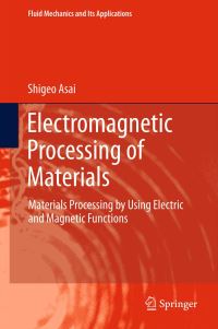 Book Cover for Electromagnetic Processing of Materials by Shigeo Asai