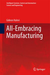 Book Cover for All-Embracing Manufacturing by Gideon Halevi