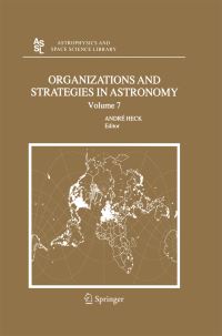 Book Cover for Organizations and Strategies in Astronomy 7 by Andre HECK
