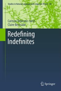 Book Cover for Redefining Indefinites by Carmen DobrovieSorin, Claire Beyssade
