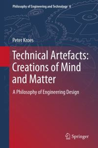 Book Cover for Technical Artefacts: Creations of Mind and Matter by Peter Kroes