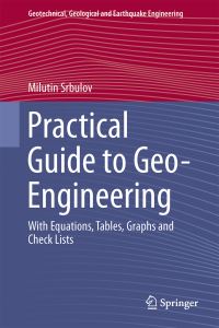 Book Cover for Practical Guide to Geo-Engineering by Milutin Srbulov