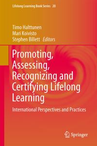 Book Cover for Promoting, Assessing, Recognizing and Certifying Lifelong Learning by Timo Halttunen, Mari Koivisto, Stephen Billett