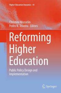 Book Cover for Reforming Higher Education by Christine Musselin, Pedro N Teixeira