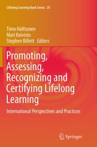 Book Cover for Promoting, Assessing, Recognizing and Certifying Lifelong Learning by Timo Halttunen, Mari Koivisto, Stephen Billett