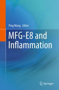 Book Cover for MFG-E8 and Inflammation by Ping Wang