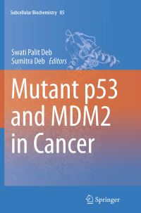 Book Cover for Mutant P53 and MDM2 in Cancer by Swati Palit Deb, Sumitra Deb