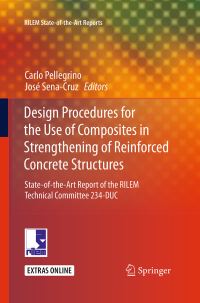 Book Cover for Design Procedures for the Use of Composites in Strengthening of Reinforced Concrete Structures by Carlo Pellegrino, José Sena-Cruz