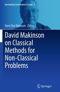 Book Cover for David Makinson on Classical Methods for Non-Classical Problems by Sven Ove Hansson