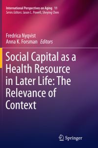 Book Cover for Social Capital as a Health Resource in Later Life by Fredrica Nyqvist, Anna K Forsman