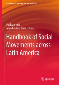 Book Cover for Handbook of Social Movements Across Latin America by Paul Almeida, Allen Cordero Ulate