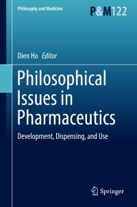 Book Cover for Philosophical Issues in Pharmaceutics by Dien Ho