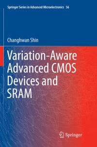 Book Cover for Variation-Aware Advanced CMOS Devices and SRAM by Changhwan Shin