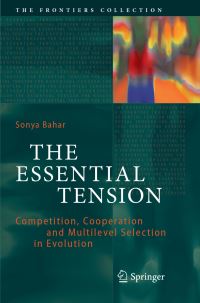 Book Cover for The Essential Tension by Sonya Bahar