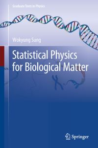 Book Cover for Statistical Physics for Biological Matter by Wokyung Sung