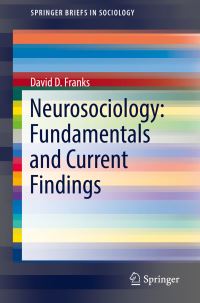 Book Cover for Neurosociology by David D. Franks