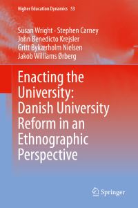 Book Cover for Enacting the University by Susan Wright, Stephen Carney, John Benedicto Krejsler, Gritt Bykærholm Nielsen, Jakob Williams Ørberg