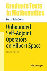 Book Cover for Unbounded Self-Adjoint Operators on Hilbert Space by Konrad Schmüdgen
