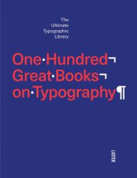 Book Cover for One Hundred Great Books on Typography by Agata Toromanoff