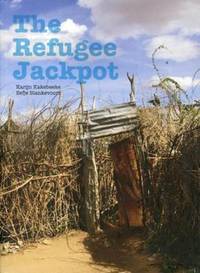 Book Cover for The Refugee Jackpot by Karijn Kakebeeke, Eefje Blankevoort