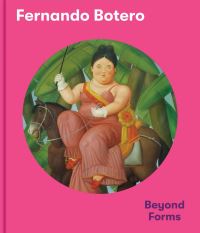 Book Cover for Fernando Botero by Cecilia Braschi, Beauxarts Mons