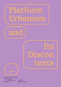 Book Cover for Platform Urbanism and Its Discontents by International Architectural Exhibition