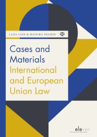 Book Cover for Cases and Materials International and European Union Law by Lana Said, Masuma Shahid