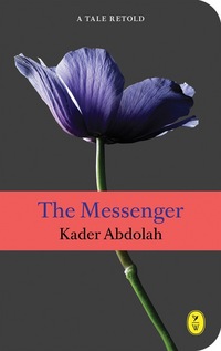Book Cover for The Messenger by Kader Abdolah