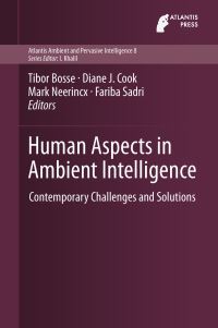 Book Cover for Human Aspects in Ambient Intelligence by Tibor Bosse, Diane J Cook, Mark Neerincx, Fariba Sadri