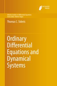Book Cover for Ordinary Differential Equations and Dynamical Systems by Thomas C Sideris