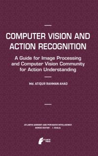 Book Cover for Computer Vision and Action Recognition by Md Atiqur Rahman Ahad