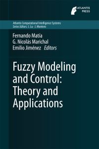 Book Cover for Fuzzy Modeling and Control by Fernando Matía, G Nicolás Marichal, Emilio Jiménez
