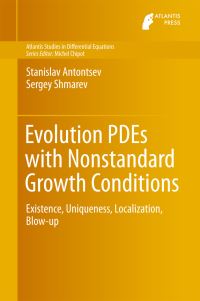 Book Cover for Evolution PDEs With Nonstandard Growth Conditions by S N Antontsev, S I Shmarev