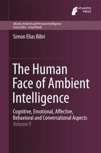 Book Cover for The Human Face of Ambient Intelligence by Simon Elias Bibri